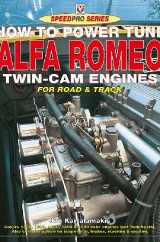 Cover of How to Power Tune Alfa Romeo Twin-Cam Engines