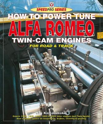 Book cover for How to Power Tune Alfa Romeo Twin-Cam Engines