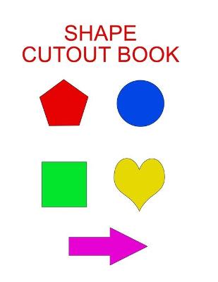 Book cover for Shape Cutout Book