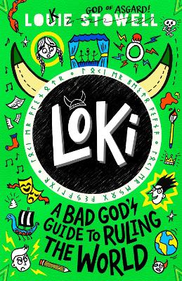 Book cover for Loki: A Bad God's Guide to Ruling the World