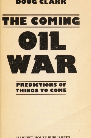 Cover of The Coming Oil War