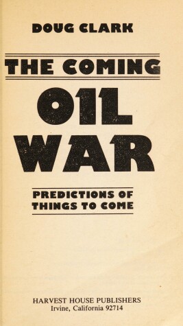 Book cover for The Coming Oil War