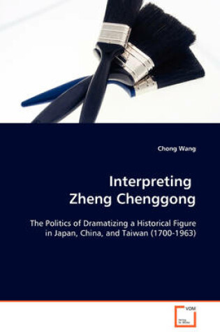 Cover of Interpreting Zheng Chenggong