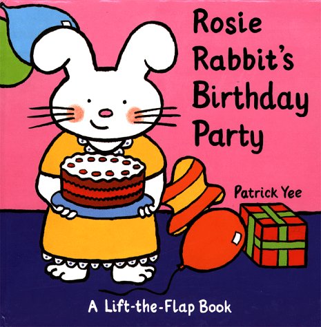 Book cover for Rosie Rabbit's Birthday Party-Lift-The-Flap