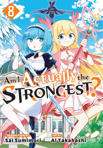 Cover of Am I Actually the Strongest? 8 (Manga)