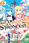 Book cover for Am I Actually the Strongest? 8 (Manga)