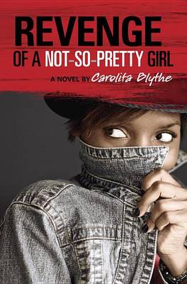 Book cover for Revenge of a Not-So-Pretty Girl