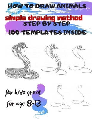 Book cover for HOW TO DRAW ANIMALS simple drawing method STEP BY STEP 100 TEMPLATES INSIDE
