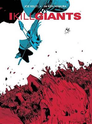 Book cover for I Kill Giants 5th Anniversary Ed.