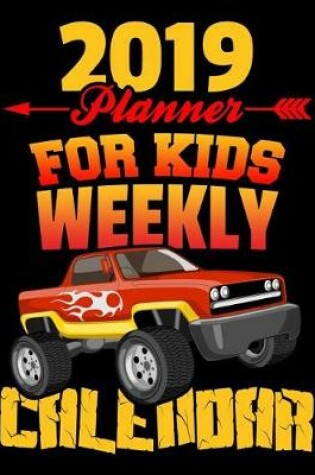 Cover of 2019 Planner for Kids Weekly Calendar