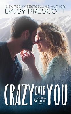 Book cover for Crazy Over You