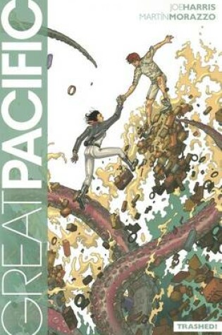 Cover of Great Pacific Volume 1: Trashed!