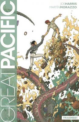 Book cover for Great Pacific Volume 1: Trashed!