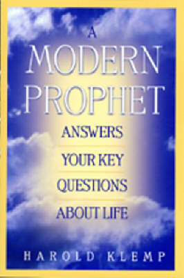 Book cover for A Modern Prophet Answers Your Key Questions About Life