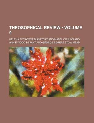 Book cover for Theosophical Review (Volume 9)