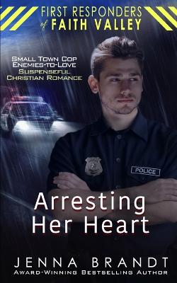 Book cover for Arresting Her Heart