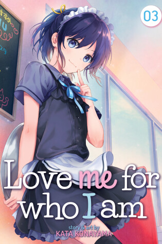 Cover of Love Me For Who I Am Vol. 3