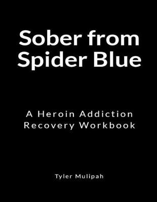 Book cover for Sober from Spider Blue