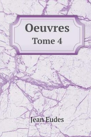 Cover of Oeuvres Tome 4