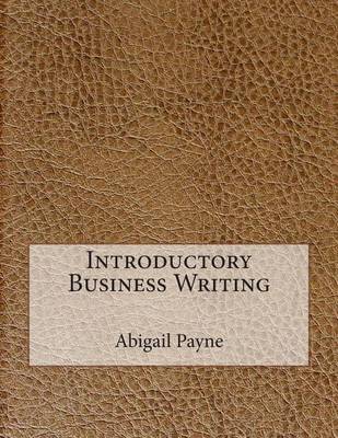 Book cover for Introductory Business Writing