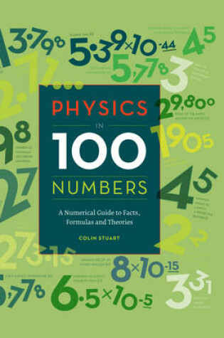 Cover of Physics in 100 Numbers