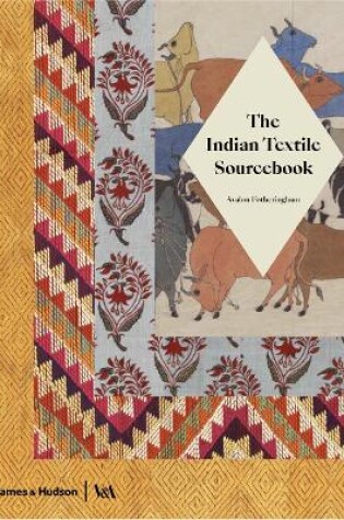 Cover of The Indian Textile Sourcebook