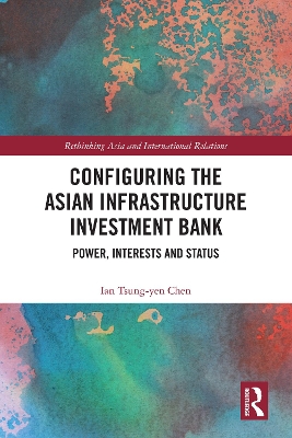 Book cover for Configuring the Asian Infrastructure Investment Bank