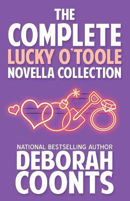 Book cover for The Complete Lucky O'Toole Novella Collection