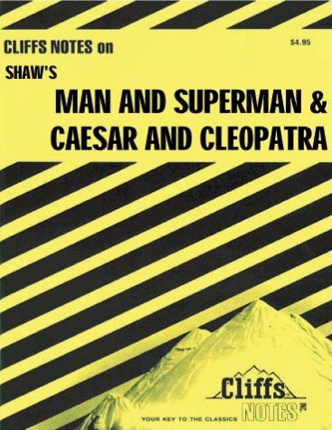 Book cover for Notes on Shaw's "Man and Superman" and "Caesar and Cleopatra"