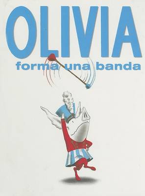 Book cover for Olivia Forma una Banda