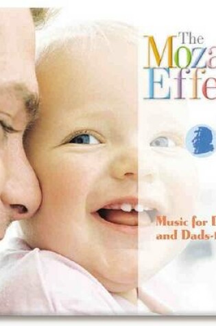 Cover of Mozart Effect Music for Dads and Dads-To-Be