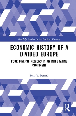 Cover of Economic History of a Divided Europe