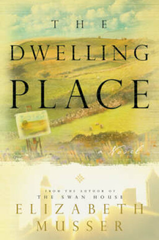 Cover of The Dwelling Place