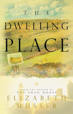 Book cover for The Dwelling Place