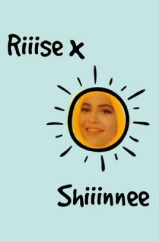 Cover of Rise x Shiiinnee