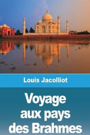 Cover of Voyage aux pays des Brahmes