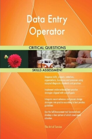 Cover of Data Entry Operator Critical Questions Skills Assessment