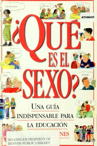 Cover of Que Es El Sexo? - Una Guia Indispensable