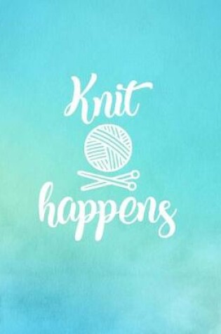 Cover of Knit Happens