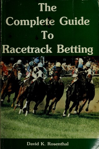 Book cover for Complete Guide to Racetrack Betting