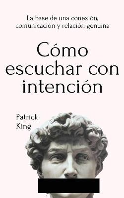 Book cover for Como escuchar con intencion