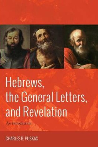 Cover of Hebrews, the General Letters, and Revelation