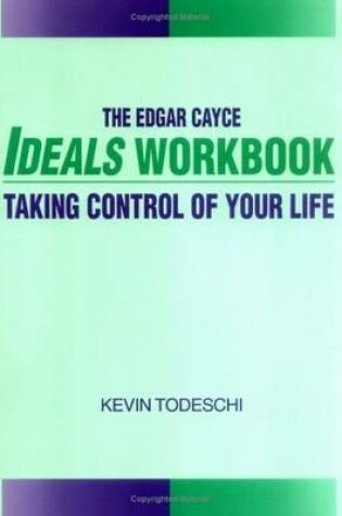 Cover of The Edgar Cayce Ideals Workbook