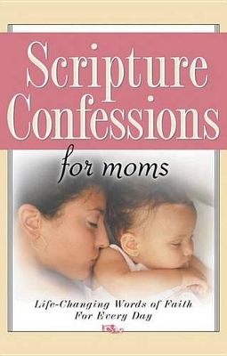 Book cover for Scripture Confessions for Moms