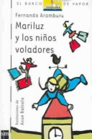 Cover of Mariluz Y Los Ninos Voladores