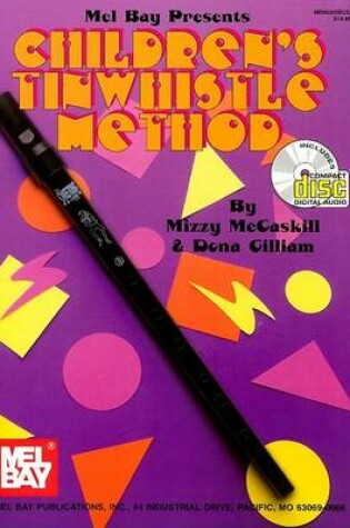 Cover of Children's Tinwhistle Method