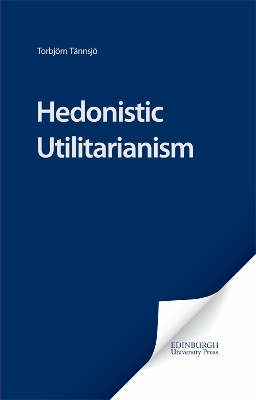 Book cover for Hedonistic Utilitarianism