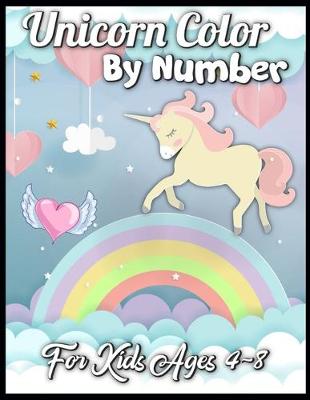 Book cover for unicorn color by number for kids ages 4-8