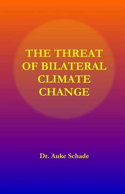 Cover of The Threat of Bilateral Climate Change