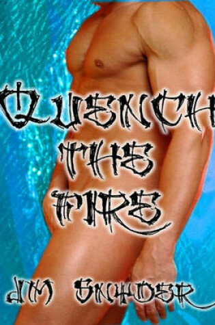 Cover of Quench the Fire